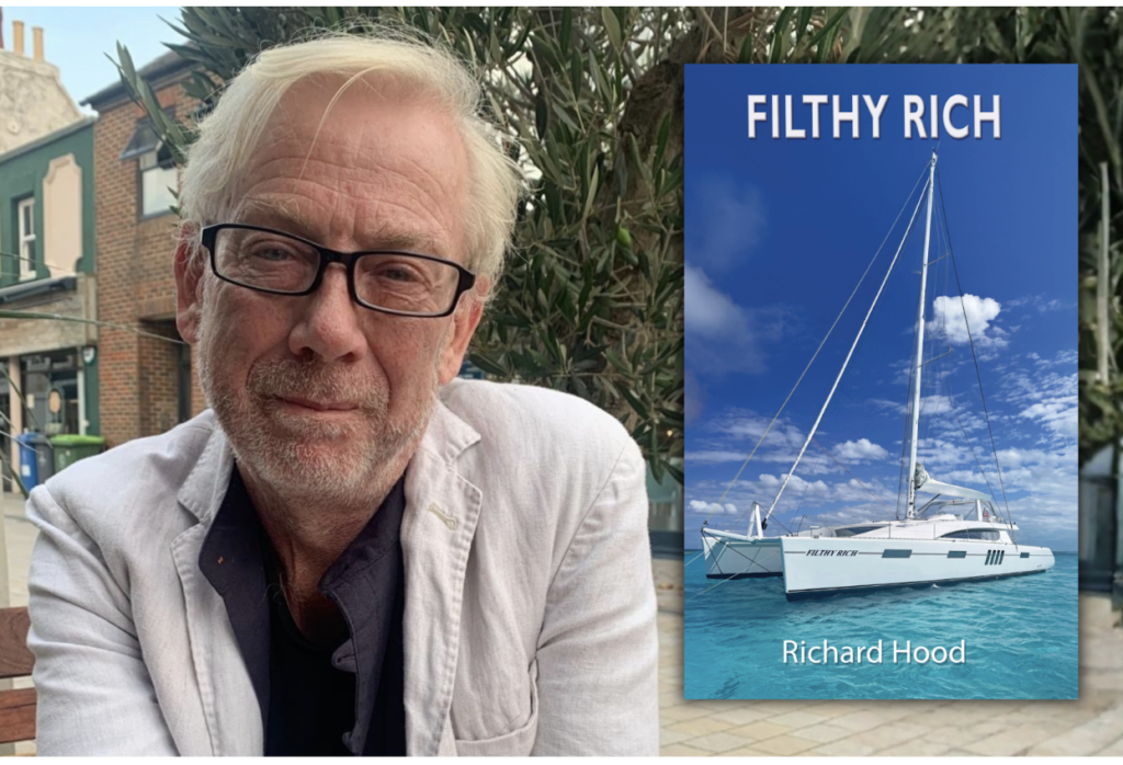 Filthy Rich Marks Fiction Debut for Aberdeen Writer Richard Hood Filthy Rich Marks Fiction Debut for Aberdeen Writer Richard Hood